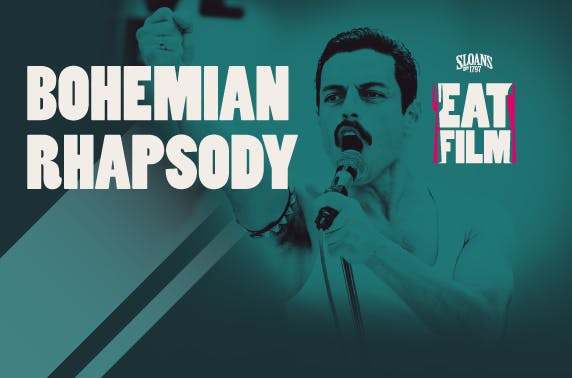 Bohemian Rhapsody plus main & a cocktail at Sloans