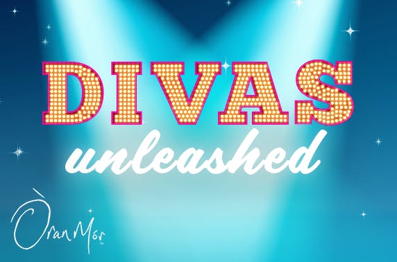 Divas Unleashed at Òran Mór