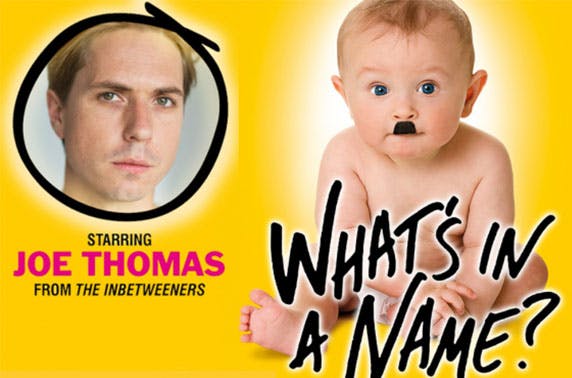 CANCELLED What's In A Name at the Theatre Royal